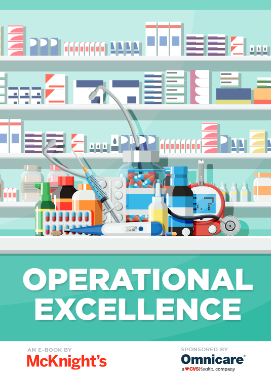 Operational Excellence an eBook by McKnight's sponsored by Omnicare A CVS Health company